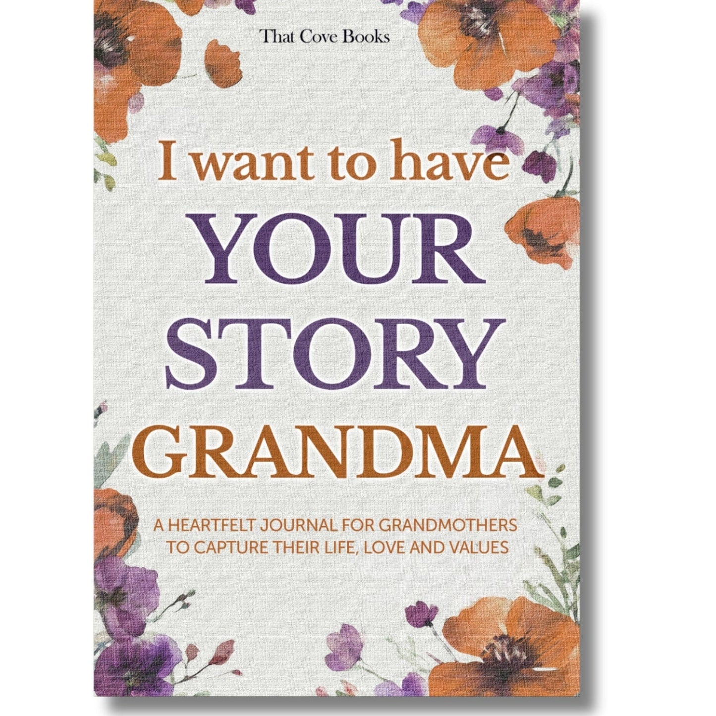 I Want to Have Your Story – Personalized Storytelling Book with Guided Prompts for Parents & Grandparents - VIP